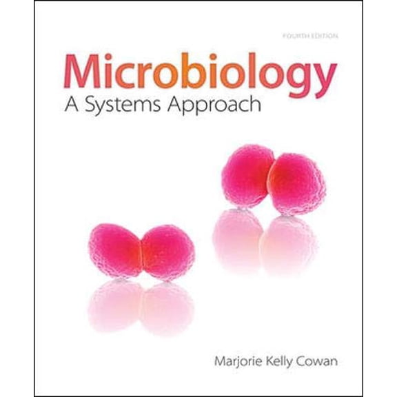 Pre-Owned Combo: Microbiology: A Systems Approach w/ Connect Access Card
