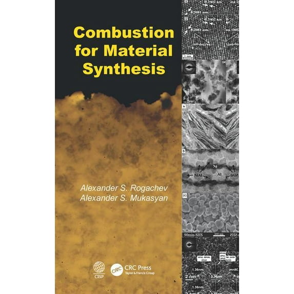 Combustion for Material Synthesis, (Hardcover)