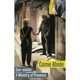 thumbnail image 1 of Come Abide: Con-solatio, a Ministry of Presence, (Paperback), 1 of 1
