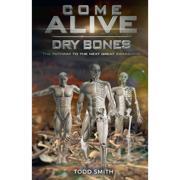 Come Alive, Dry Bones, (Paperback)
