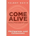 thumbnail image 1 of Come Alive: Philippians and Colossians: Conversations with Scripture, (Paperback), 1 of 1