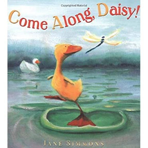 Pre-Owned Come Along, Daisy! (Paperback) 0316168785 9780316168786