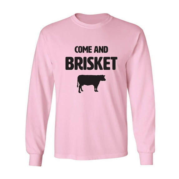 Come And Brisket Adult Long Sleeve T-shirt