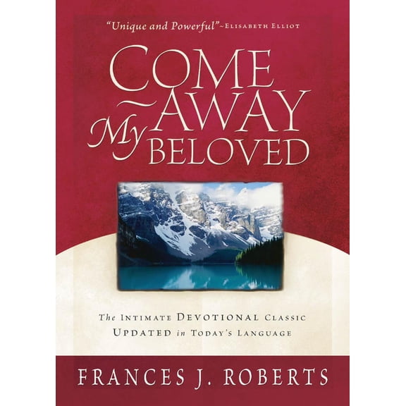 Come Away My Beloved Updated (Paperback)