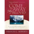 thumbnail image 1 of Pre-Owned Come Away My Beloved (Paperback) 1593100221 9781593100223, 1 of 1