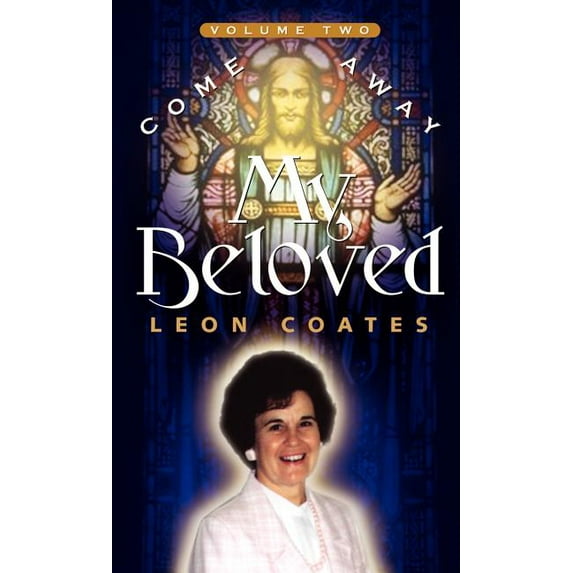 Come Away My Beloved-Volume II, (Hardcover)
