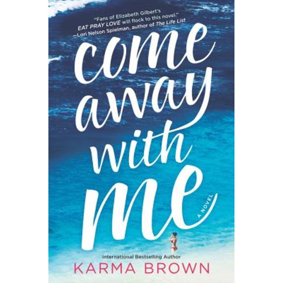 Pre-Owned Come Away with Me (Hardcover) 0778319601 9780778319603