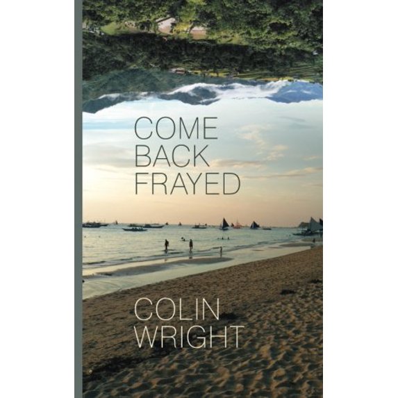 Pre-Owned Come Back Frayed (Paperback) 1682870030 9781682870037