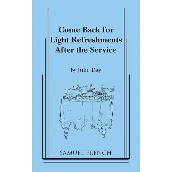 Come Back for Light Refreshments After the Service, (Paperback)