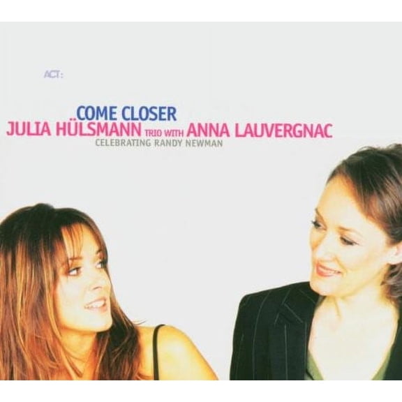 Come Closer: Celebrating Randy New (CD)