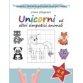 thumbnail image 1 of Come Disegnare Unicorni Ed Altri Simpatici Animali: Semplice E Divertente Guida Passo-Passo Per Bambini Dai 4-8 Anni (Paperback), 1 of 1