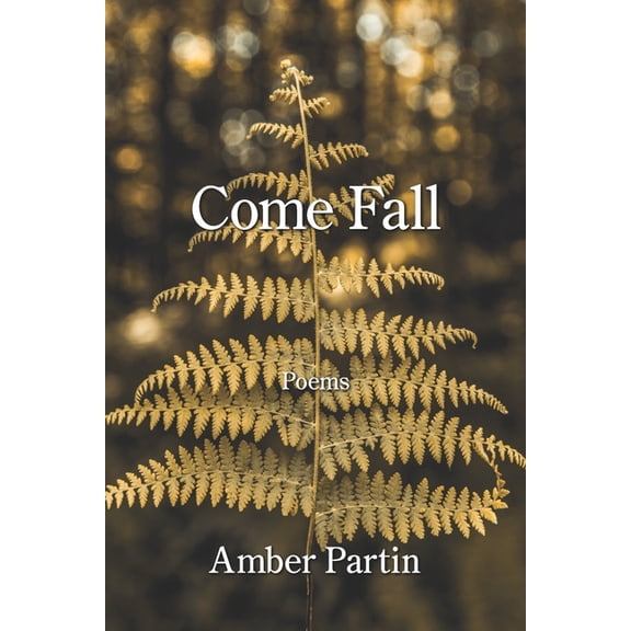 Come Fall, (Paperback)