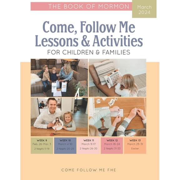 Come, Follow Me Lessons & Activities for Children & Families: The Book of Mormon: March 2024 (Paperback)