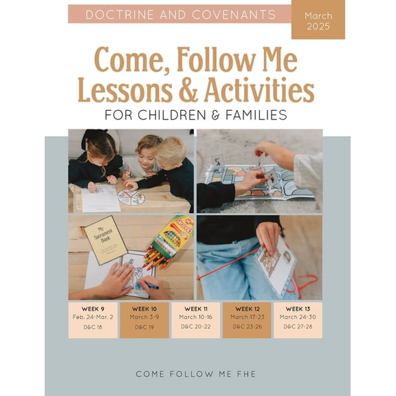 Come, Follow Me Lessons & Activities for Children & Families: Doctrine and Covenants: March 2025, (Paperback)