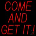 thumbnail image 1 of Come And Get It LED Neon Sign 16 x 16 - inches, Black Square Cut Acrylic Backing, with Dimmer - Bright and Premium built indoor LED Neon Sign for Defence Force., 1 of 6