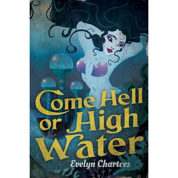 Come Hell or High Water (Paperback)