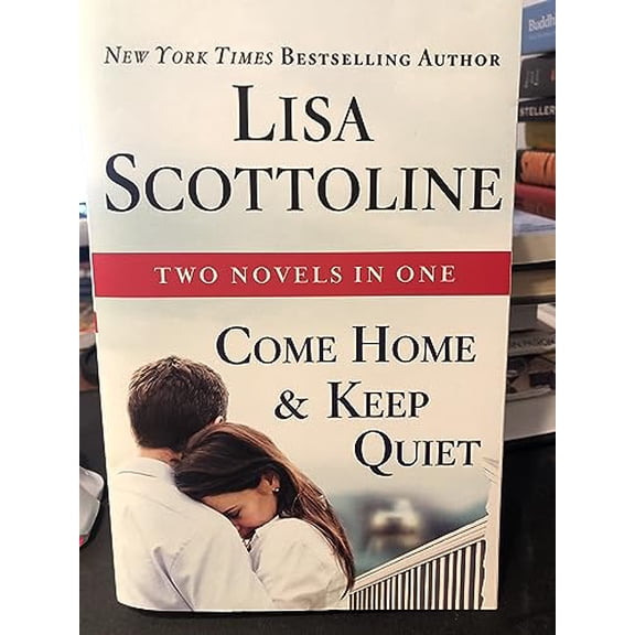 Pre-Owned Come Home & Keep Quiet - Lisa Scottoline Paperback