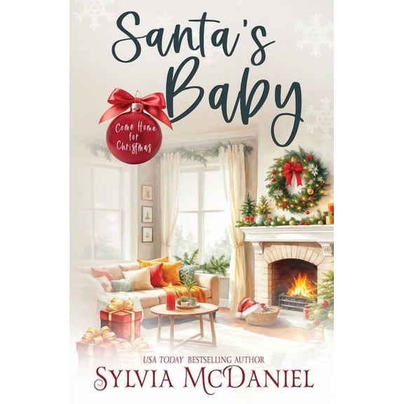 Come Home for Christmas Santa's Baby, Book 1, (Paperback)