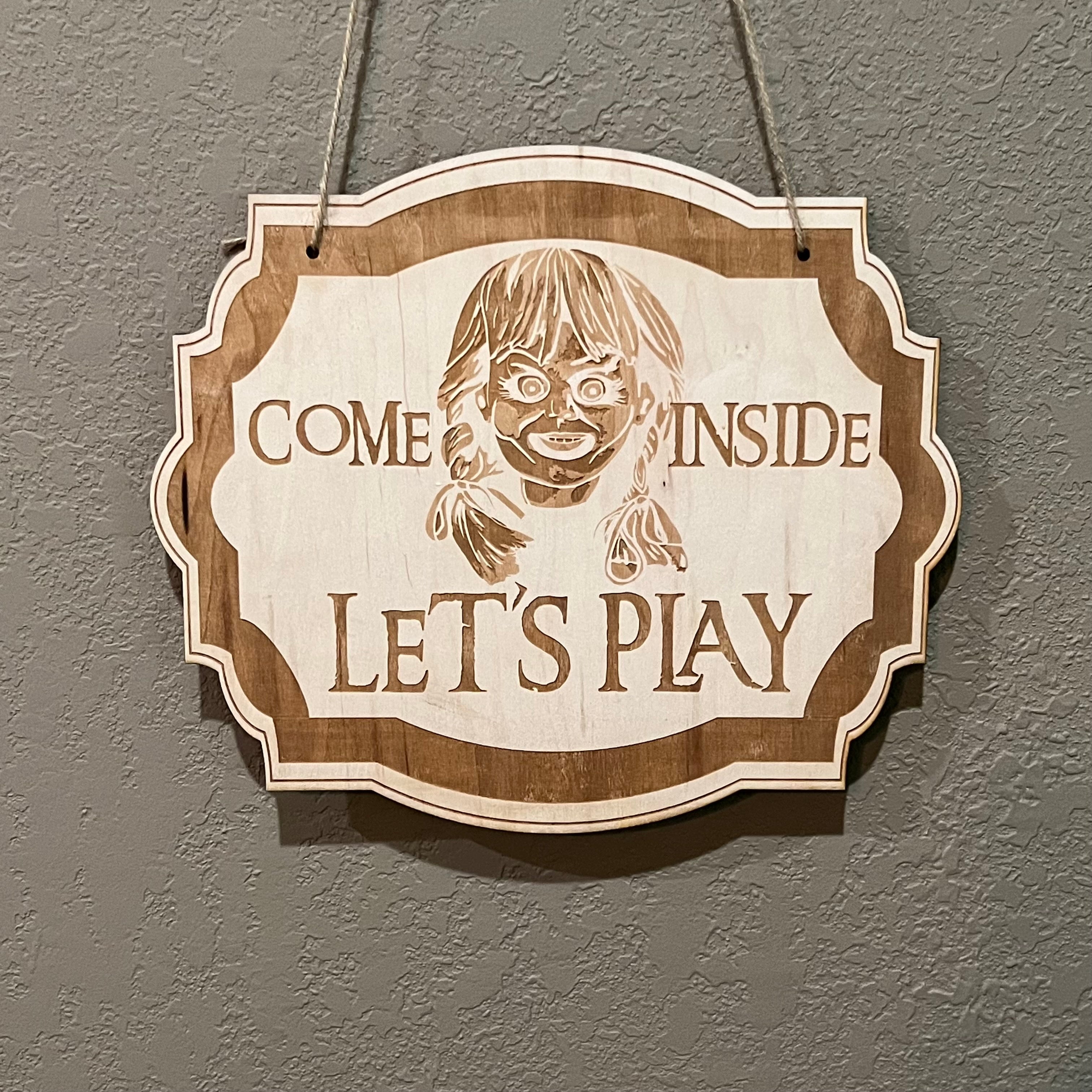Come In Let's Play - Raw Wood Door Sign Come In Let's Play - Raw Wood Door Sign