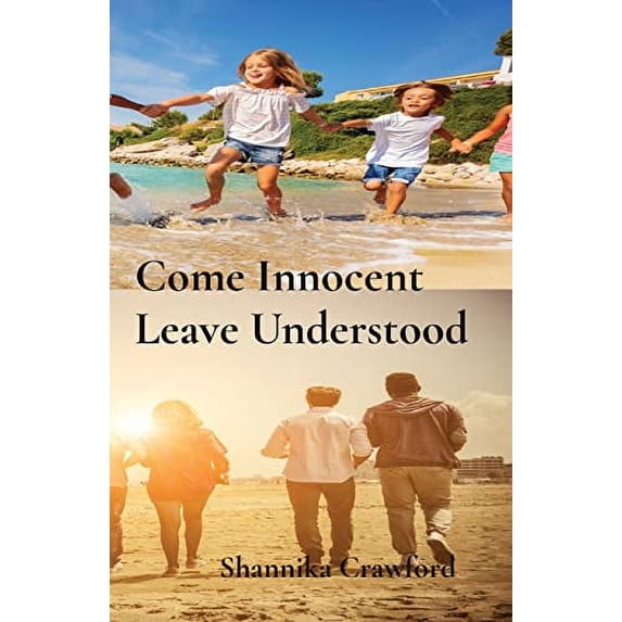Pre-Owned Come Innocent Leave Understood Paperback