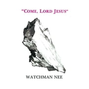 Come, Lord Jesus Paperback