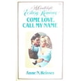 thumbnail image 1 of Pre-Owned Come Love, Call My Name (Paperback) 0440113210 9780440113218, 1 of 1