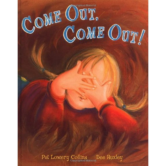 Pre-Owned Come Out, Come Out! (Hardcover) 0399239774 9780399239779