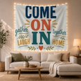 thumbnail image 1 of Come On In Quote with Gather Home Text, Warm Farmhouse Style for Farmhouse Decor Lovers, Welcome Wall Decor, Housewarming Gift, Tapestry Wall Hanging for Entryway and Living Room, 1 of 7