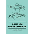 thumbnail image 1 of Come Sea Fishing With Me (Paperback), 1 of 1