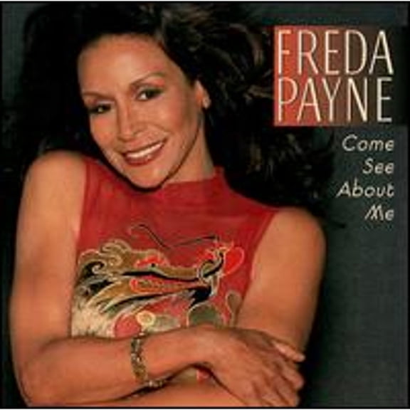 Come See About Me (CD) by Freda Payne