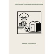 Come Sopravvivere   Una Guerra Nucleare, Paperback
