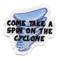 thumbnail image 1 of Come Take a Spin on the Cyclone Patch Funny Viral Meme Embroidered Iron On, 1 of 2