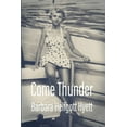 thumbnail image 1 of Come Thunder, (Paperback), 1 of 1