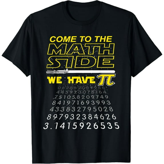 Come To The Math Side We Have Pi - Math Geek & Nerd Mens T-Shirt