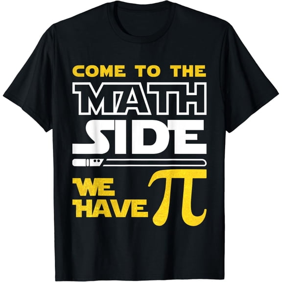 Come To The Math Side We Have Pi Math Pi Day Teacher Kids T-Shirt