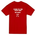 thumbnail image 1 of Come To The Math Side We Have Pi Men Red T-Shirt, Male Large, 1 of 2