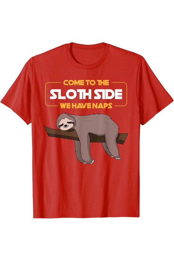 Come To The Sloth Side Funny Chill Animal Unisex T-Shirt for Men Women Kids Toddler