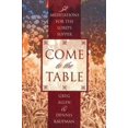 thumbnail image 1 of Come To The Table: 52 Meditations For The Lord's Supper, 1 of 1