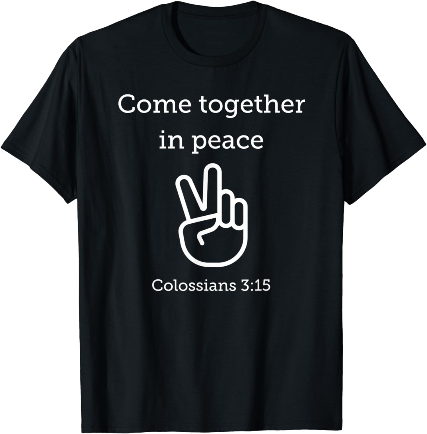 Come Together in Peace - Reverse T-Shirt - Walmart.com