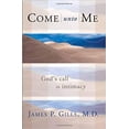 thumbnail image 1 of Come Unto Me : God's Call to Intimacy (Paperback), 1 of 3