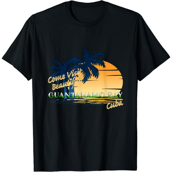 Come Visit Beautiful Guantanamo Bay Cuba Funny Travel Gift T-Shirt