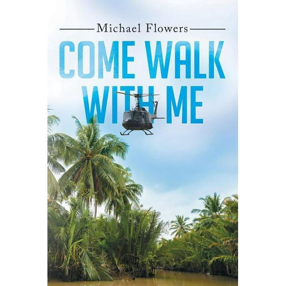 Come Walk with Me (Paperback)