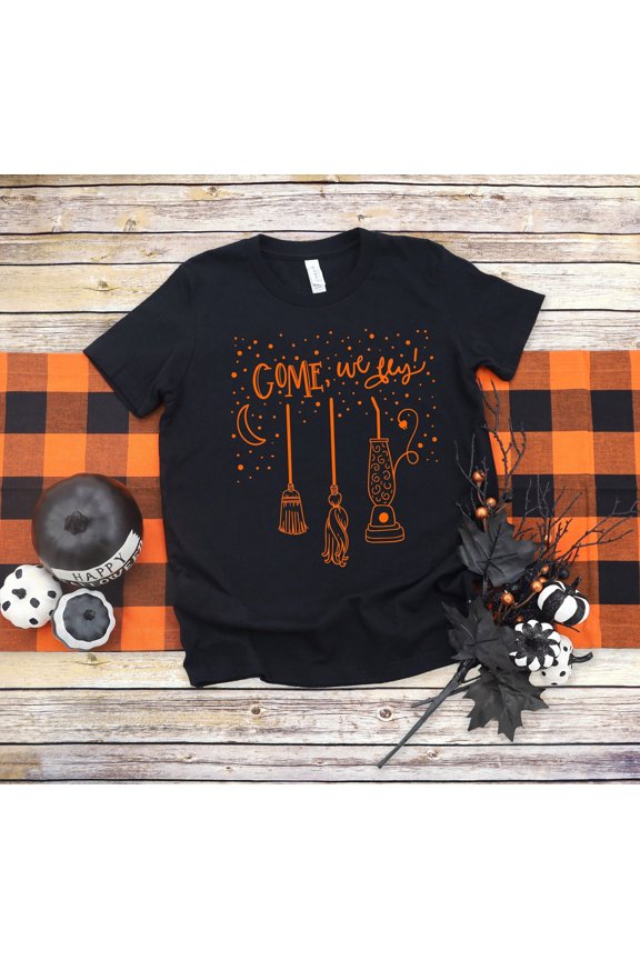 Come We Fly Funny Halloween Shirts Witch Shirt Hocus Pocus Shirt Basic Witch Shirt Happy H