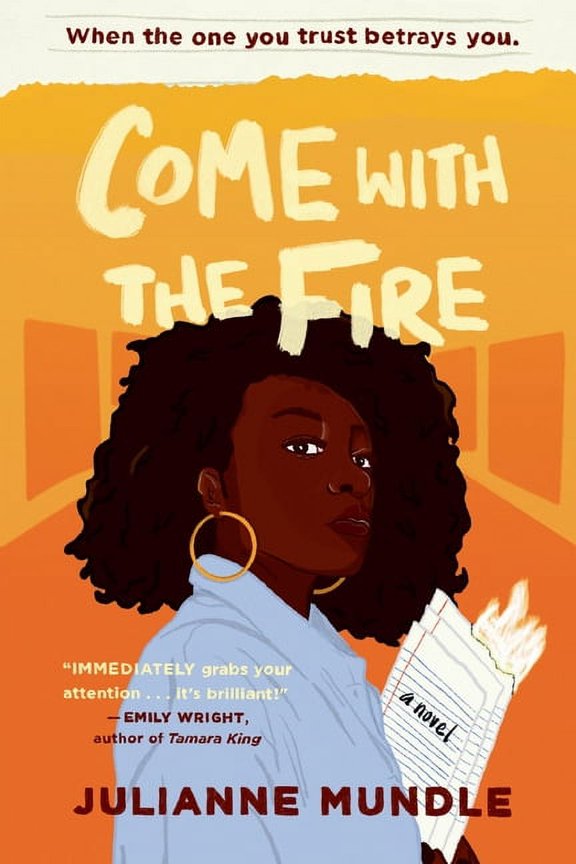 Come With The Fire: Young Adult Fiction Novel, (Paperback)
