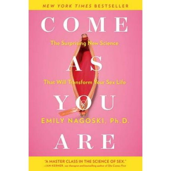 Pre-Owned Come as You Are : The Surprising New Science That Will Transform Your Sex Life (Paperback)