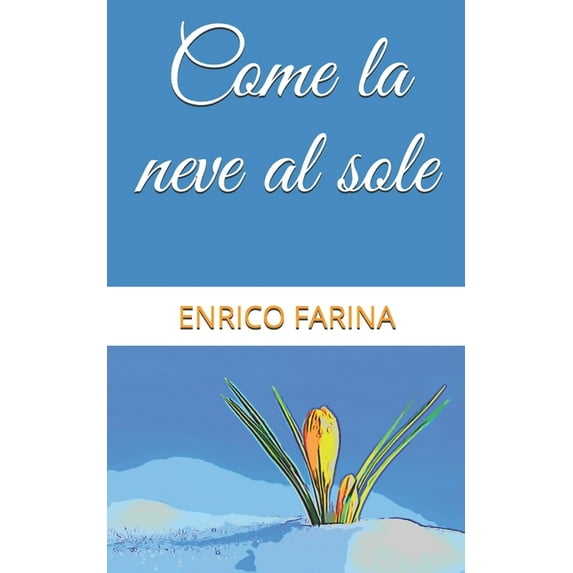 Come la neve al sole: Storie illustrate di stalking (Paperback)