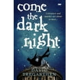 thumbnail image 1 of Come the Dark Night, (Paperback), 1 of 1