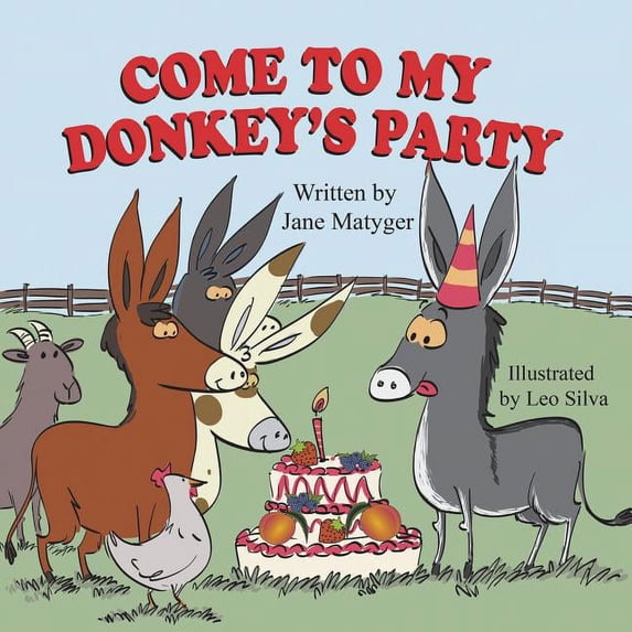 Come to My Donkey's Party, (Paperback)