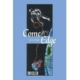 thumbnail image 1 of Come to the Edge : An Invitation to Adventure, 1 of 1