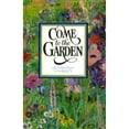 thumbnail image 1 of Pre-Owned Come to the Garden: An Invitation to Serenity (Hardcover) 0837825024 9780837825021, 1 of 1